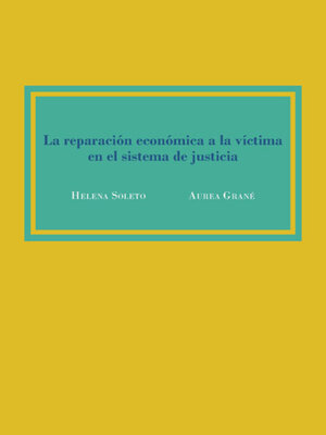 cover image of La reparación económica a la víctima en el sistema de justicia.